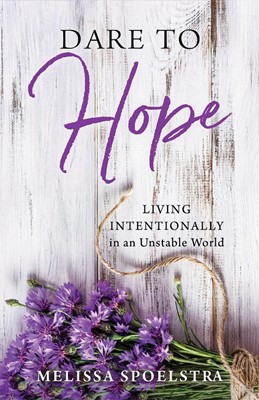 Dare to Hope (Paperback)