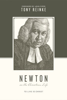 Newton On The Christian Life (Paperback)