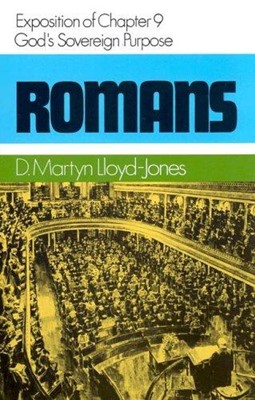 Romans Vol 9: God's Sovereign Purpose (Hard Cover)