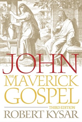 John, the Maverick Gospel (Paperback)