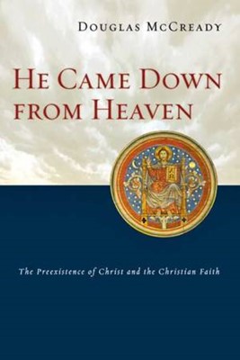 He Came Down From Heaven (Paperback)