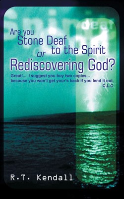 Are You Stone Deaf To The Spirit Or Rediscovering God (Paperback)