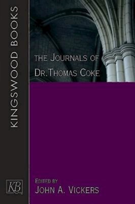 The Journals of Dr. Thomas Coke (Paperback)