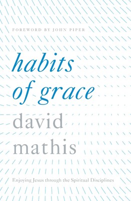 Habits of Grace (Hard Cover)