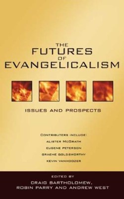 The Futures Of Evangelicalism (Paperback)