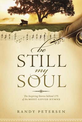 Be Still, My Soul (Paperback)