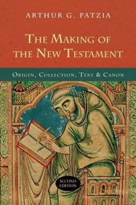 The Making Of The New Testament (2nd Edition) (Paperback)