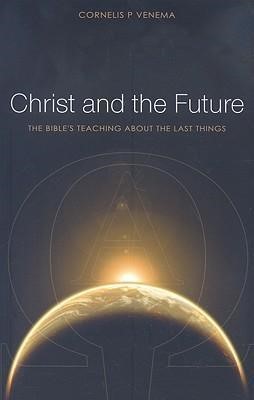 Christ And The Future (Paperback)