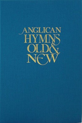 Anglican Hymns Old & New - Words (Hard Cover)