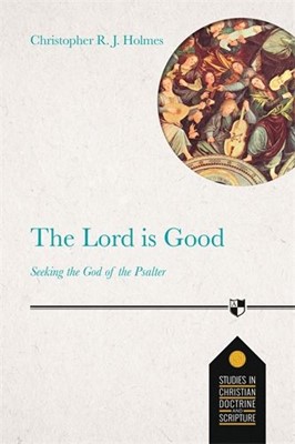 The Lord Is Good (Paperback)