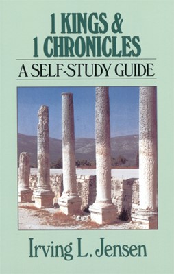 First Kings & Chronicles- Jensen Bible Self Study Guide (Paperback)
