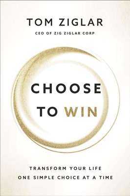 Choose To Win (Paperback)