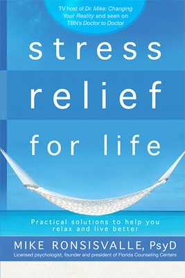 Stress Relief For Life (Paperback)