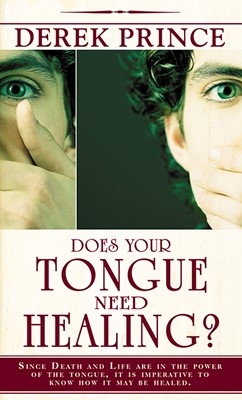 Does Your Tongue Need Healing? (Mass Market)