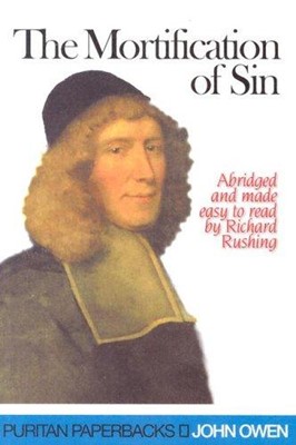 The Mortification Of Sin (Paperback)