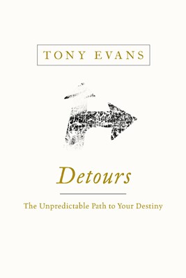 Detours: The Unpredictable Path To Your Destiny (Hard Cover)