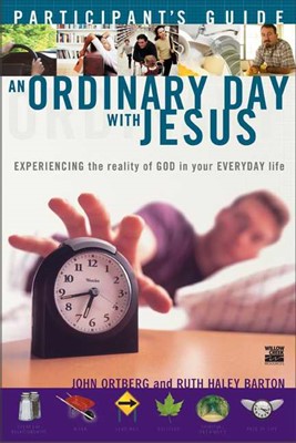 An Ordinary Day With Jesus Participant's Guide (Paperback)