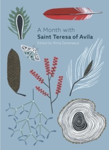 Month With St Teresa Of Avila, A (Paperback)