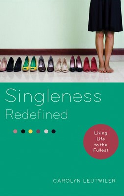 Singleness Redefined (Paperback)