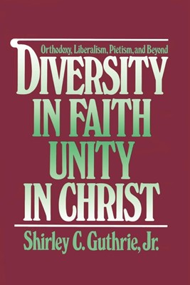Diversity in Faith--Unity in Christ (Paperback)