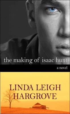 The Making Of Isaac Hunt (Paperback)