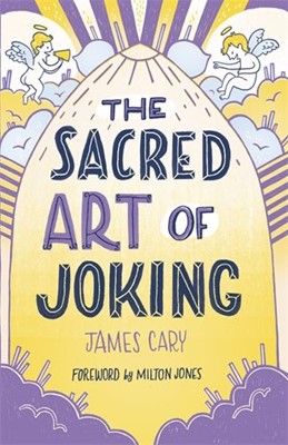 The Sacred Art Of Joking (Paperback)