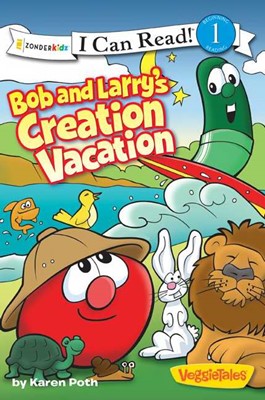 Bob And Larry's Creation Vacation (Paperback)