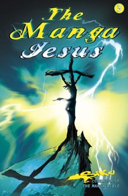 The Manga Jesus Book Three (Paperback)