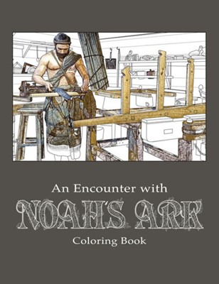 An Encounter With Noah'S Ark: Coloring Book (Paperback)