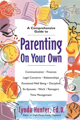 Parenting On Your Own (Paperback)