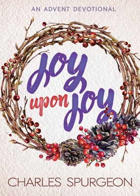 Joy Upon Joy (Paperback)