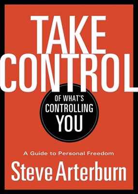 Take Control of What's Controlling You (Paperback)