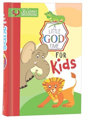 Little God Time For Kids, A (Hard Cover)