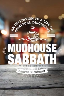Mudhouse Sabbath (Paperback)