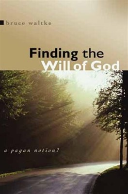 Finding The Will Of God (Paperback)