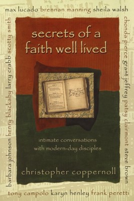 Secrets of a Faith Well Lived (Paperback)