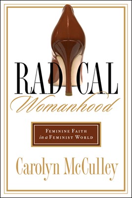 Radical Womanhood (Paperback)