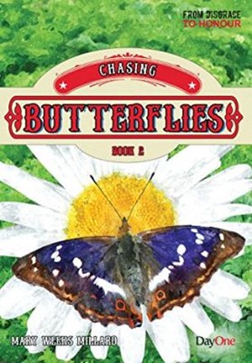 Chasing Butterflies Book 2 (From Disgrace To Honour) (Paperback)