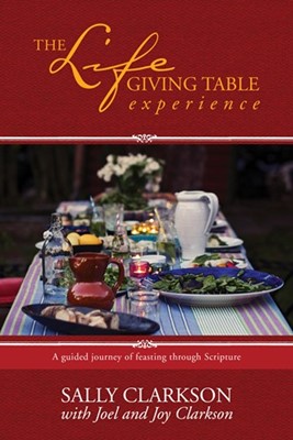The Lifegiving Table Guidebook (Paperback)