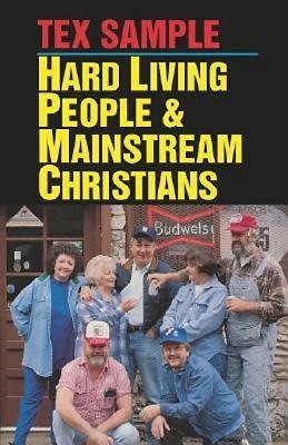 Hard Living People And Mainstream Christians (Paperback)