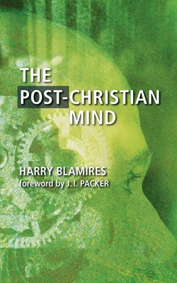 The Post-Christian Mind (Paperback)