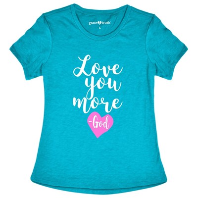 Love You More T-Shirt 2XLarge (General Merchandise)