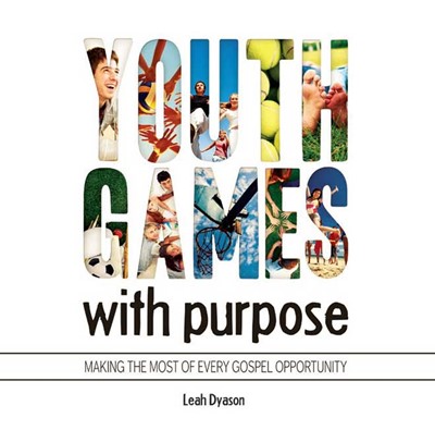 Youth Games With Purpose (Paperback)