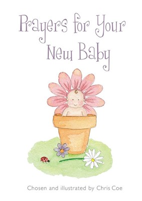 Prayers For Your New Baby (Paperback)