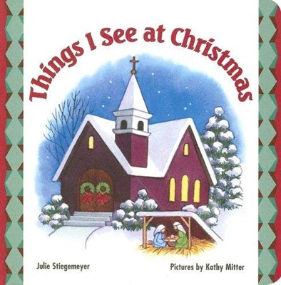 Things I See At Christmas (Board Book)