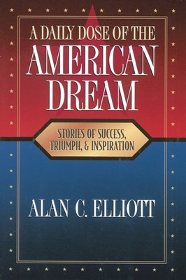Daily Dose Of The American Dream, A (Paperback)