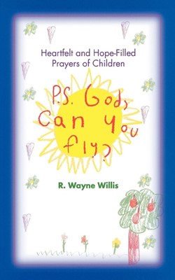 P.S. God, Can You Fly? (Paperback)