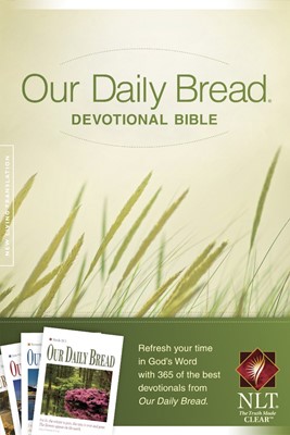NLT Our Daily Bread Devotional Bible (Paperback)