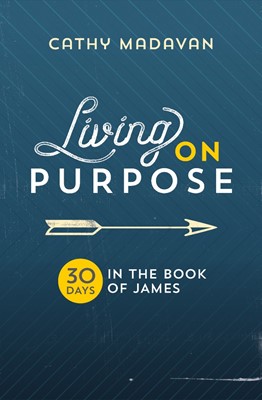 Living on Purpose (Paperback)