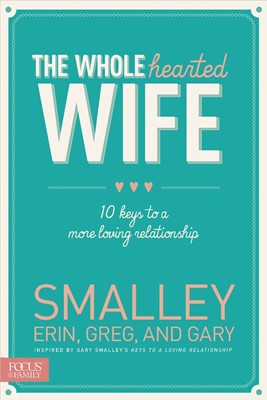 The Wholehearted Wife (Paperback)